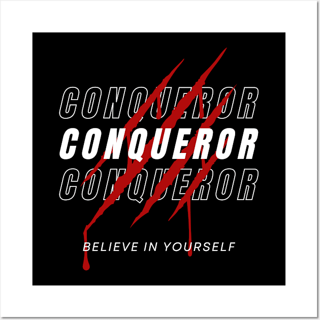 Conquer - Believe In Yourself Wall Art by Standizo